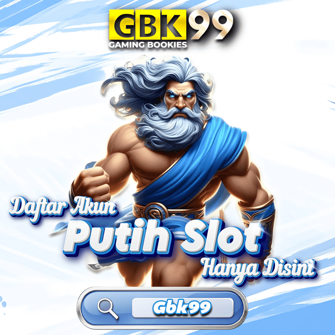 GBK99 = Daftar Akun Putih Slot Terpercaya Saat Ini Dengan Minimal Deposit 1000 Termurah